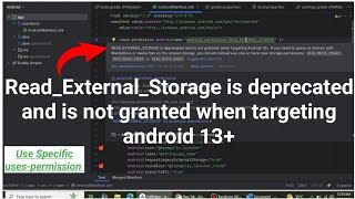 Readexternalstorage Is Deprecated And Is Not Granted When Targeting Android 13