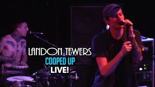 Landon Tewers - Cooped Up (Live @Ottobar)