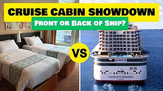 Cruise cabin showdown: front or back of the ship?