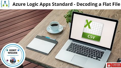 119 - Azure Logic Apps Standard - Decoding a Flat File