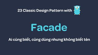Design Pattern with Go - Facade pattern