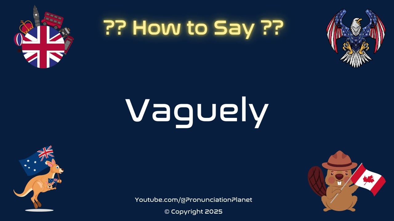 🌫️🤔 How to Pronounce Vaguely? (CORRECTLY) | Pronunciation Planet
