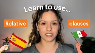 How to say THAT, WHO, WHICH in Spanish (relative clauses) | Intermediate and Advanced Spanish