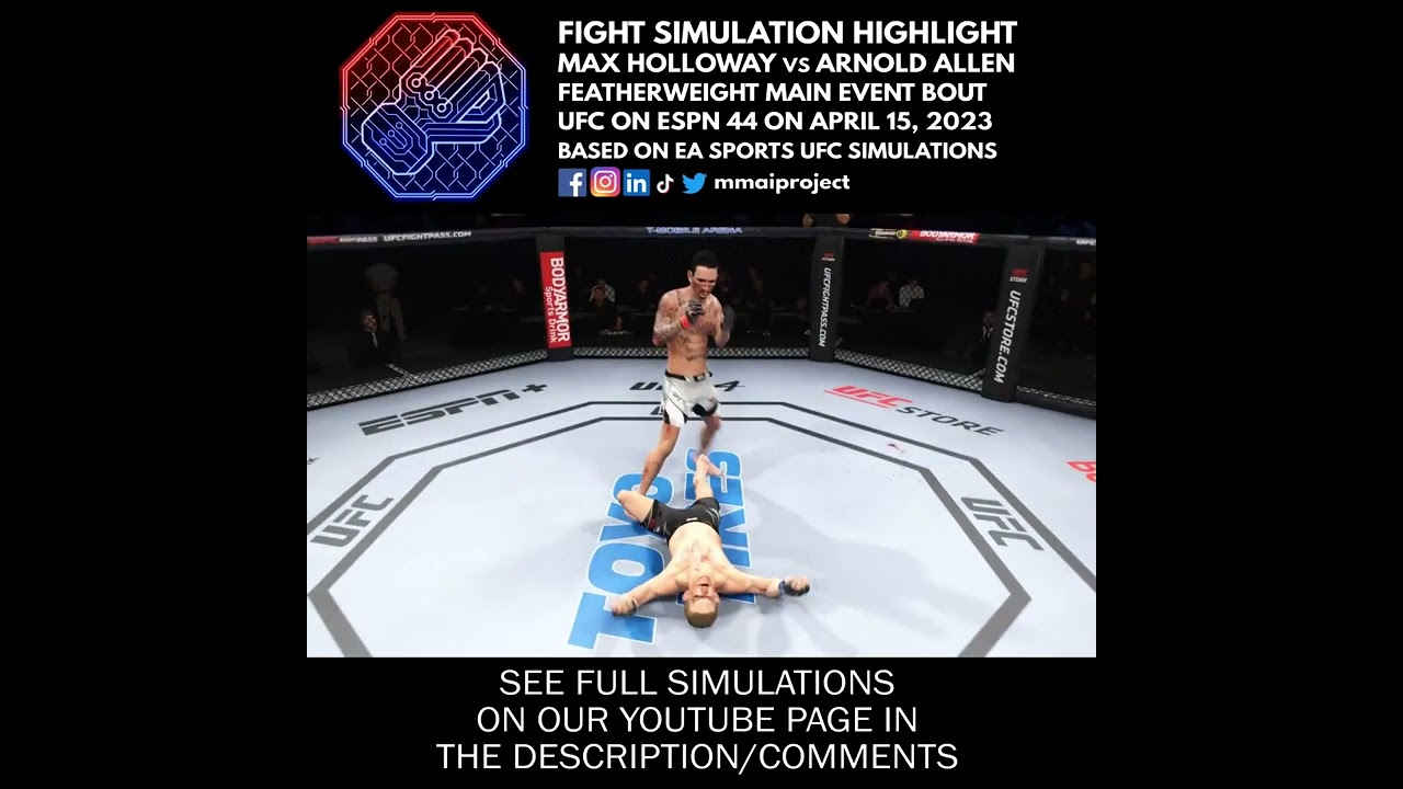 UFC on ESPN 44 Holloway vs Allen Fight Simulation Highlight 