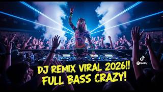 DJ DANGDUT REMIX 2026 TERBARU - FULL BASS GLERR NONSTOP BIKIN NAGIH! 🎧