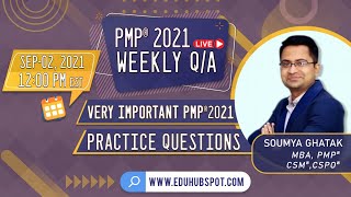 PMP-2021 Weekly Q&A; Sep-02, 2021