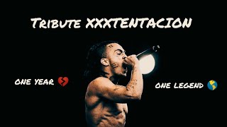 TRIBUTE XXXTENTACION - LONG LIVE JAHSEH 🌎💔