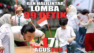 GEN HALILINTAR LOMBA 99 DETIK 17 AGUSTUSAN