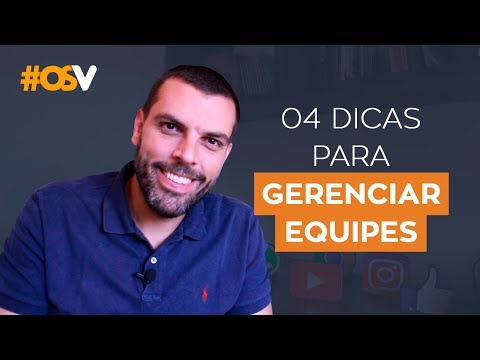 Vídeo: Como Gerenciar Com Eficácia A Equipe