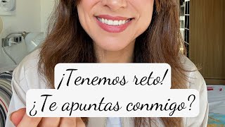 ¡Tenemos reto! ¿Te apuntas conmigo?