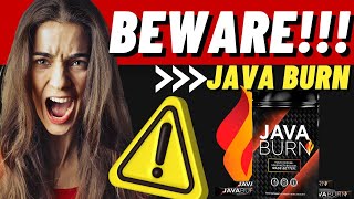 JAVA BURN (BEWARE) JAVA BURN REVIEW - JAVA BURN - DOES IT WORK JAVABURN REVIEWS - JAVA BURN COFFEE