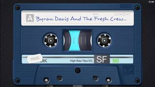 Byron Davis And The Fresh Crew   Don't Be Bashful