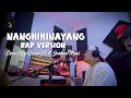 Nanghihinayang jeremiah rap version cover by sevenjc ft joshua mari