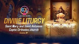 Divine Liturgy for The Glorious feast of the Pentecost from St. Mary and St. Antonios Queens, NY