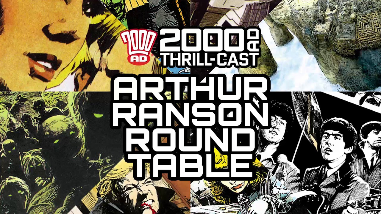 The 2000 AD Thrill-Cast: Arthur Ranson Roundtable - YouTube