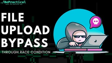 FINDING FILE UPLOAD VULNERABILITIES WITH RACE CONDITION  | 2023