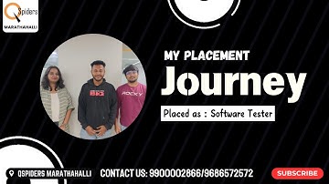 My Placement journey as QA Engineer from QSpiders Marathahalli
