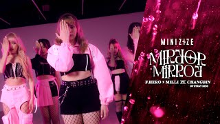 F.HERO x MILLI Ft. Changbin of Stray Kids - Mirror Mirror (Prod. by NINO) | MINIZIZE CHOREOGRAPHY Resimi