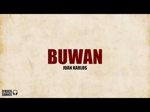 Juan Karlos - Buwan (Lyrics)