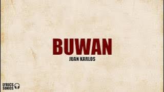 Juan Karlos - Buwan (Lyrics)