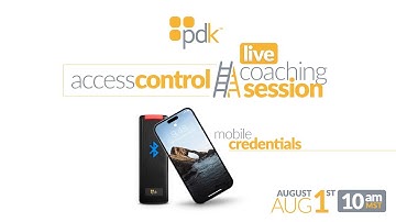 PDK Access Control Coaching: Mobile Credentials