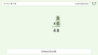 8 x 6 Long Multiplication - Step-by-Step