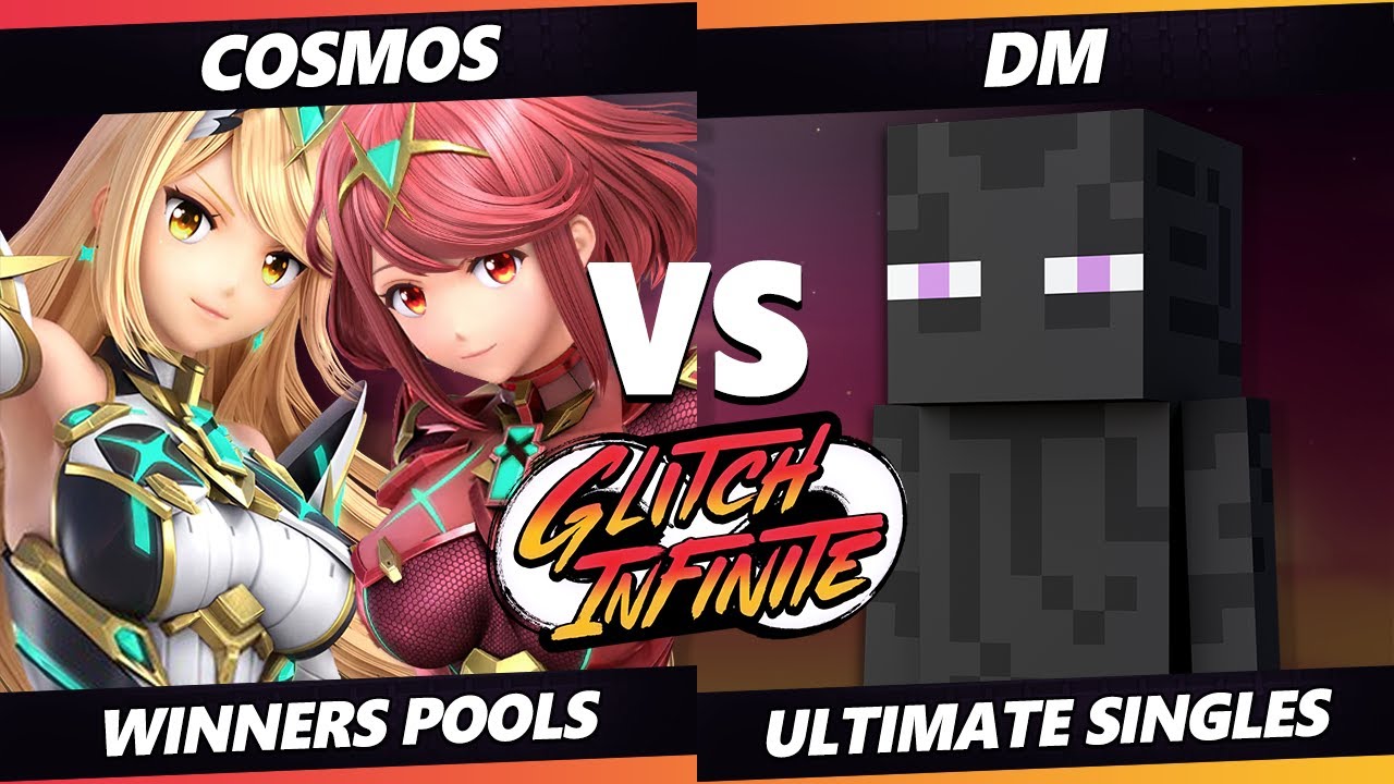 Glitch Infinite - Cosmos (Pyra Myrtha) Vs. DM (Steve) - SSBU Ultimate Tournament