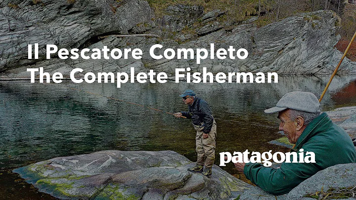 Il Pescatore Completo | The Complete Fisherman