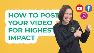 How to post your video for highest impact on YouTube, Facebook and Instagram (UPDATE 2026) @hundredfoldvideo