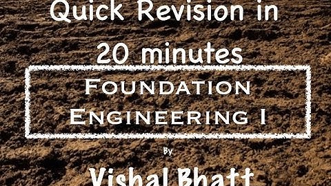 Revision of Foundation Engineering | Soil Mechanics | Civil | GATE | ESE | Vishal Sir
