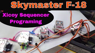 LETS BUILD A F-18 - Skymaster Jet, Xicoy Sequencer install and Landing Gear Cycle.