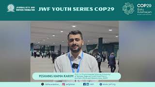 Reflections from COP29 - Peshang Hama Karim