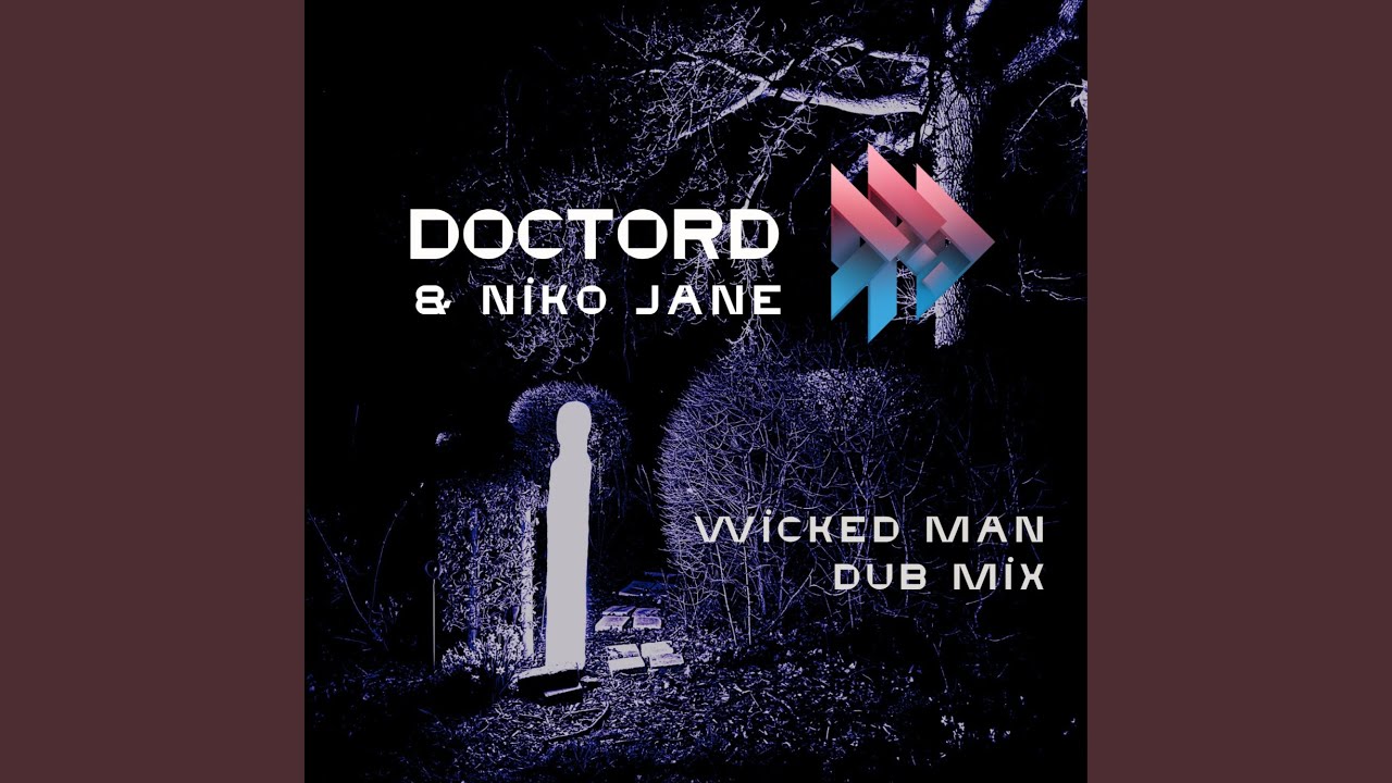 Wicked Man Dub Mix