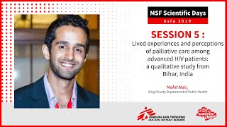 MSF Scientific Days - Asia 2020 | Lived experiences of palliative care among advanced HIV patients