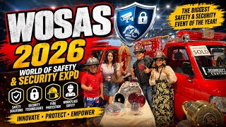 WOSAS 2026 | The Future of Safety and Security Starts Here