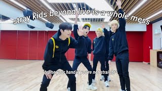 Stray Kids beyond live practice is a whole mess