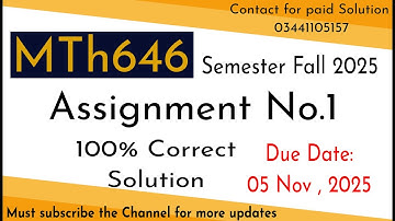 mth646 Assignment 1 current semester fall 2025 #mth646 #vuassignments #vuralvideo #vustudents#vuquiz