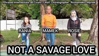 NOT A SAVAGE LOVE | LINE DANCE | DEMO BY RANIA, ROSIE & ROOSAMEKTO | OCTOBER 2020