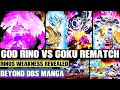 Beyond Dragon Ball Super God Of Destruction Rino Vs Goku Rematch! Goku Discovers Rinos Weakness