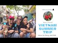 Vietnam summer trip 2022  ha giang ninh binh and hanoi