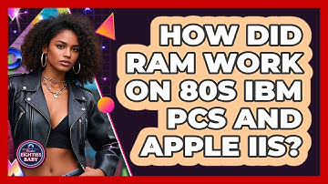 How Did RAM Work On 80s IBM PCs And Apple IIs? - I