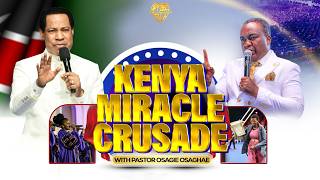 KENYA MIRACLE CRUSADE WITH PASTOR OSAGIE || 24TH MAY 2026