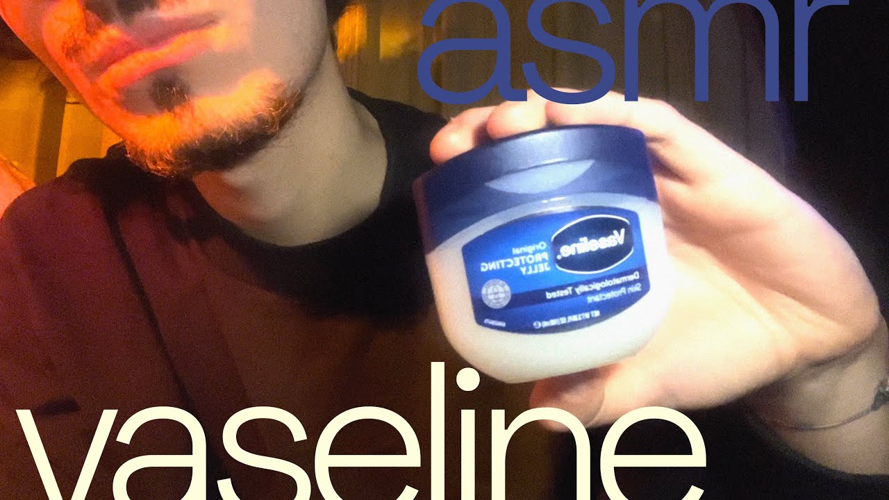 vaseline asmr | hand sounds, tapping, lid sounds, applying some on you