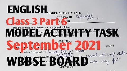 Class 3 Part 6 ENGLISH MODEL ACTIVITY TASK SEPTEMBER 2021 ইংরেজি
