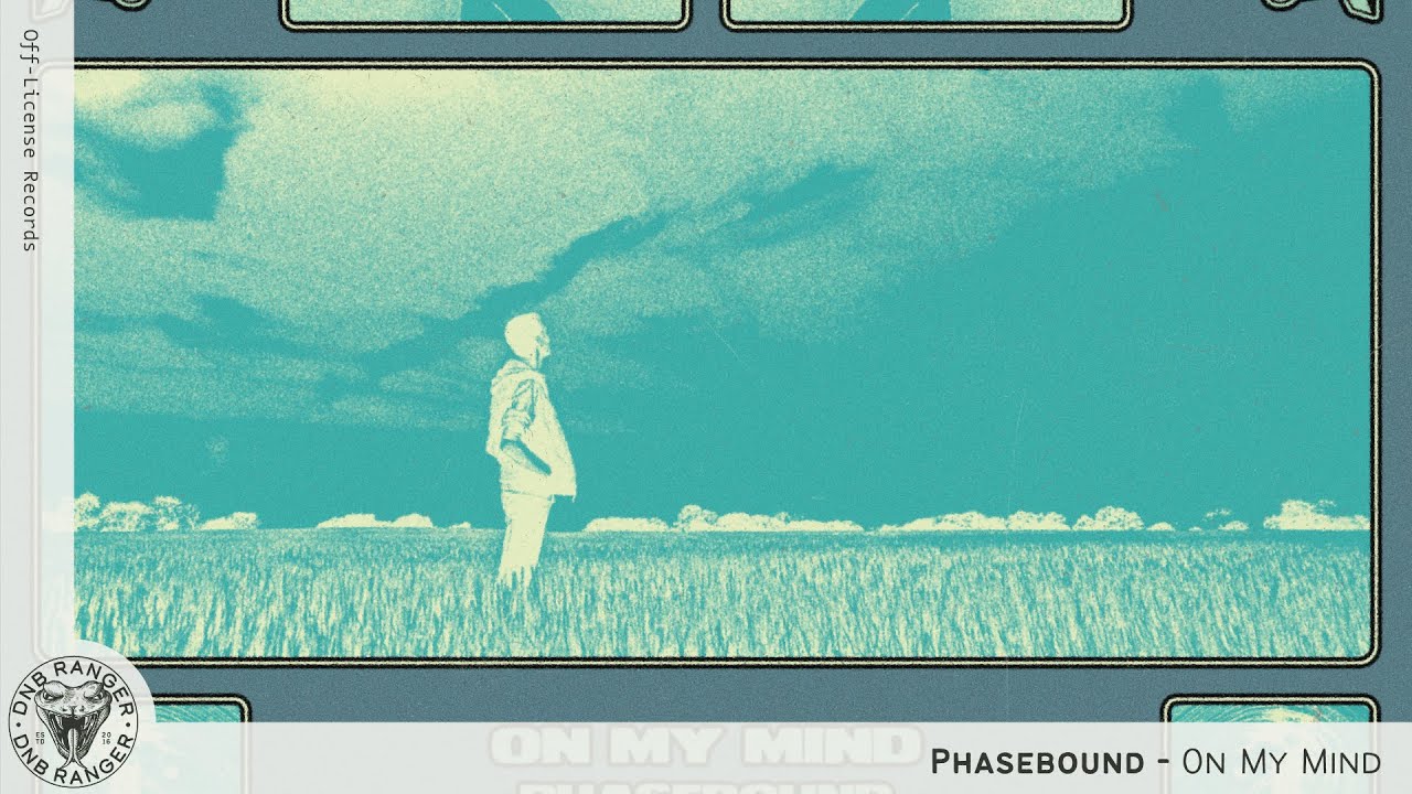Phasebound - On My Mind
