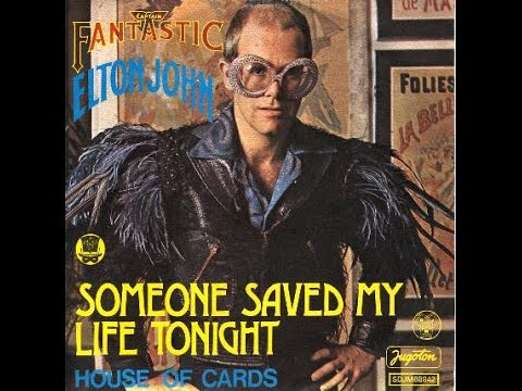 Someone Saved My Life Tonight