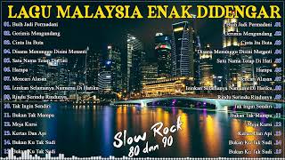 LAGU SLOW ROCK MALAYSIA 80 90AN   LAGU JIWANG 80AN DAN 90AN TERBAIK   KOLEKSI LAGU JIWANG LEGANDA💕