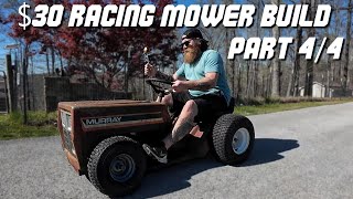 $30 Racing Mower Build (Part 4/4)