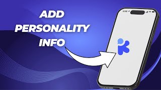 How to Add Personality Information on KFriends App (2026) | Step-by-Step Guide screenshot 3