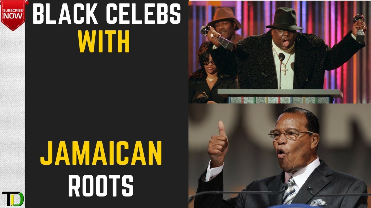 40 Black Celebrities You May Not Have Known Are Of Jamaican Descent Youtube